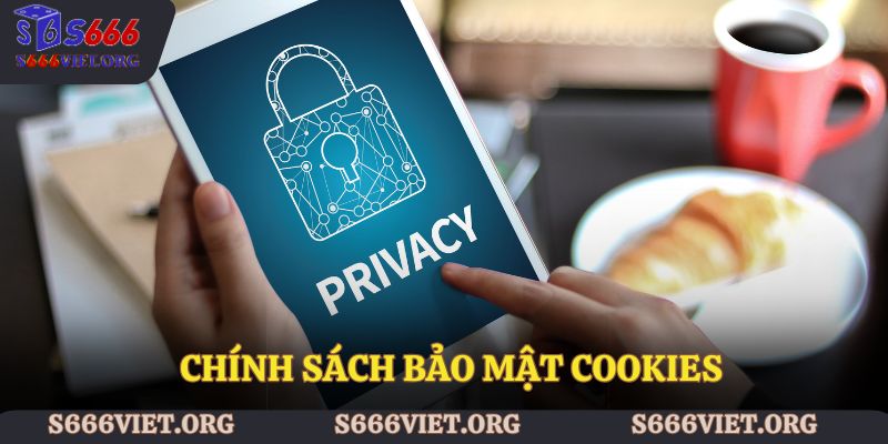 Chính sách bảo mật cookies